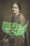 BREAKING OUT : ANINDIAN WOMAN'S AMERICAN JOURNEY BY PADMA DESAI (HARDCOVER)